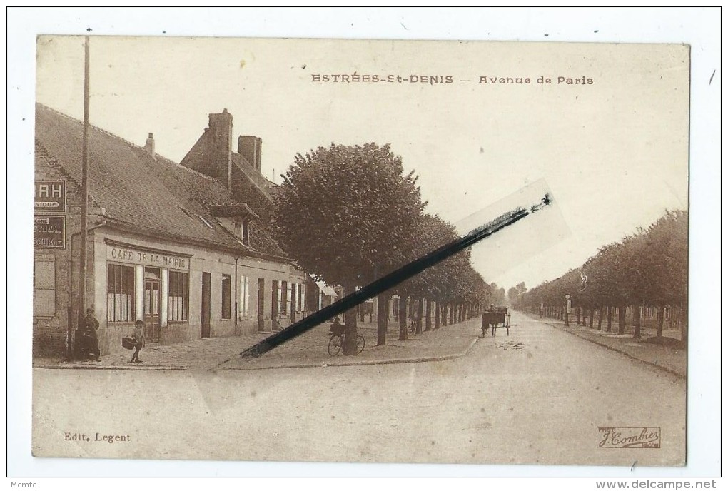 CPA - Estrées St Saint Denis - Avenue De Paris  - Café De La Mairie - Estrees Saint Denis