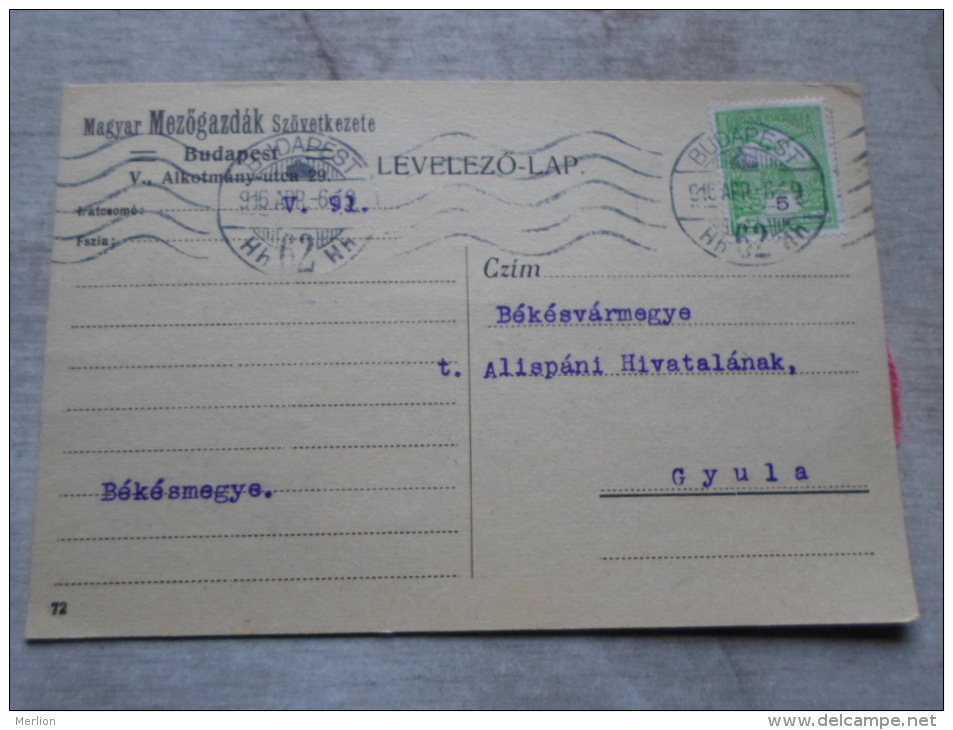 Hungary- Magyar Mez.Szöv.  Budapest 1916 -to GYULA  - Békés Vármegye Alispáni Hivatalának  D128925 - Cartas & Documentos