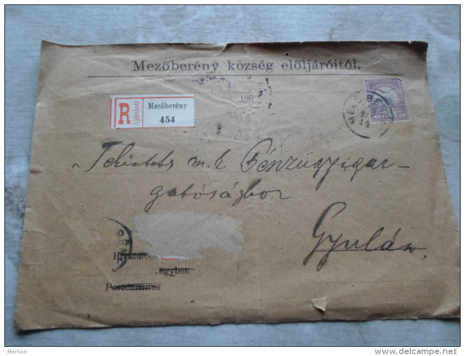 Hungary  Registered Cover  Mezöberény   Község Elöljáróitól - To GYULA   1903     D128939 - Cartas & Documentos
