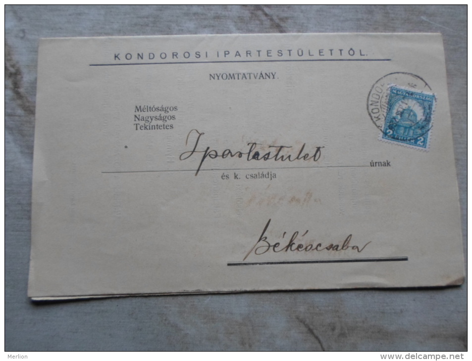 Hungary  Kondoros To Békéscsaba - 1932  Meghívó -     D128971 - Lettres & Documents