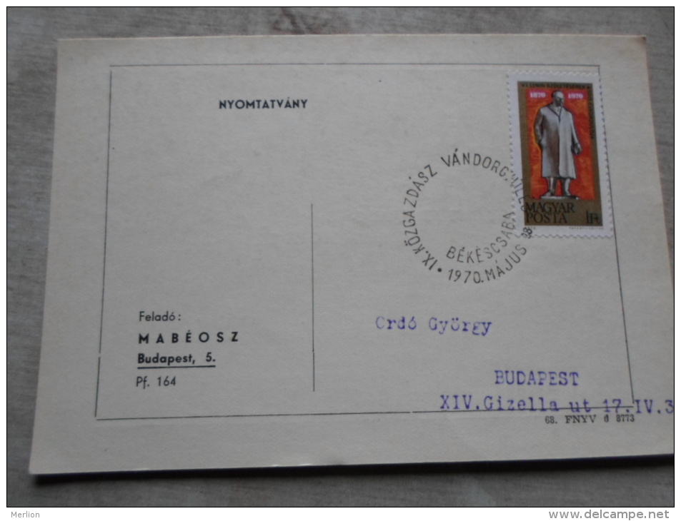 Hungary- Közg. Vándorgyülés  BÉKÉSCSABA 1970  Comm. MABÉOSZ Bp.   Alkalmi Bélyegzés   D128974 - Commemorative Sheets