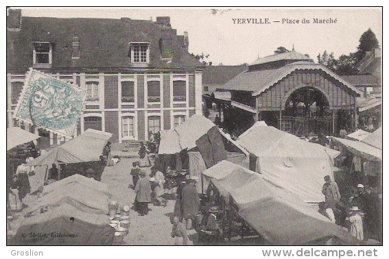 YERVILLE PLACE DU MARCHE (BELLE ANIMATION) - Yerville