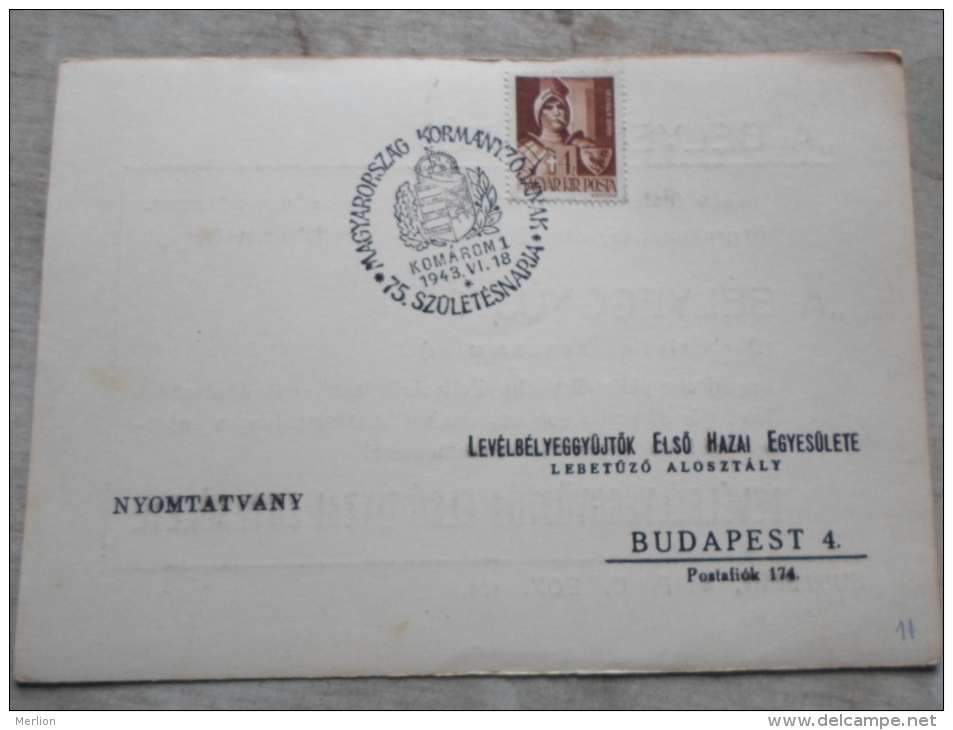 Hungary  - Magyarország Kormányzójának 75.Születésnapjára KOMÁROM 1  1943.VI.18.   -alkalmi Bélyegzés    1943  D129016 - Herdenkingsblaadjes