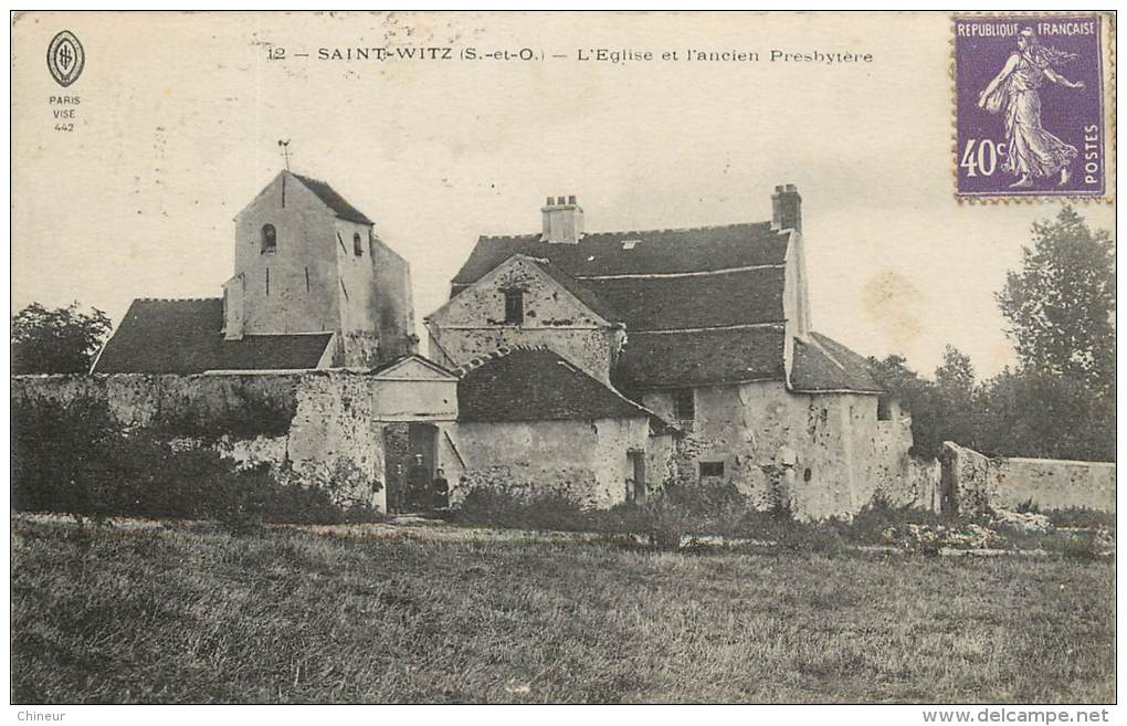 SAINT WITZ EGLISE ET ANCIEN PRESBYTERE - Saint-Witz