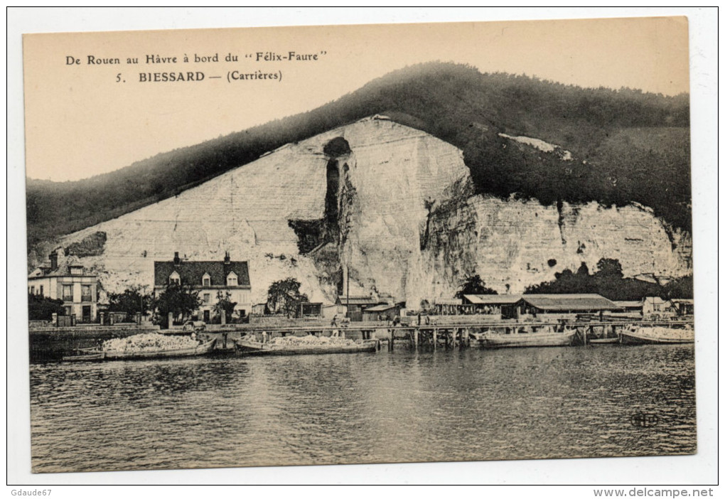 BIESSARD (76) - LES CARRIERES - DE ROUEN AU HAVRE A BORD DU FELIX FAURE - Autres & Non Classés