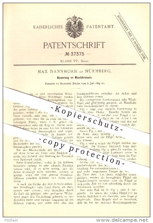 Original Patent - Max Dannhorn In Nürnberg , 1885 , Neuerung An Musikkreiseln , Musik , Spielzeug !!! - Antikspielzeug