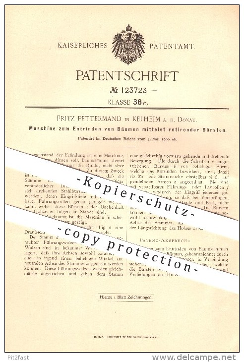 Original Patent - Fritz Pettermand In Kelheim , 1900 , Maschine Zum Entrinden Von Bäumen , Gärtner , Forst !!! - Kelheim