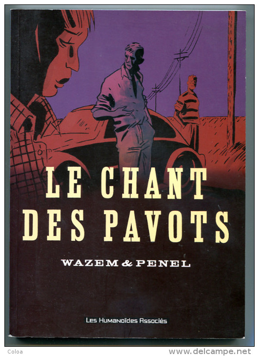 WAZEM Et PENEL Les Chant Des Pavots 2006 - Otros & Sin Clasificación