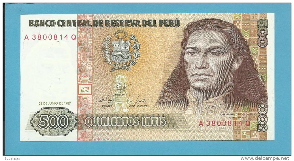 PERU - 500 INTIS - 26.06.1987 - Pick 134.b - UNC. - TUPAC AMARU II - 2 Scans - Pérou