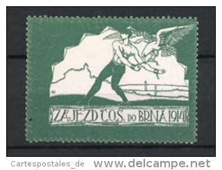 Reklamemarke Brna, Zajezd Cos Do Brna 1914, Adler Sprengt Ketten Eines Arbeiters - Erinnophilie