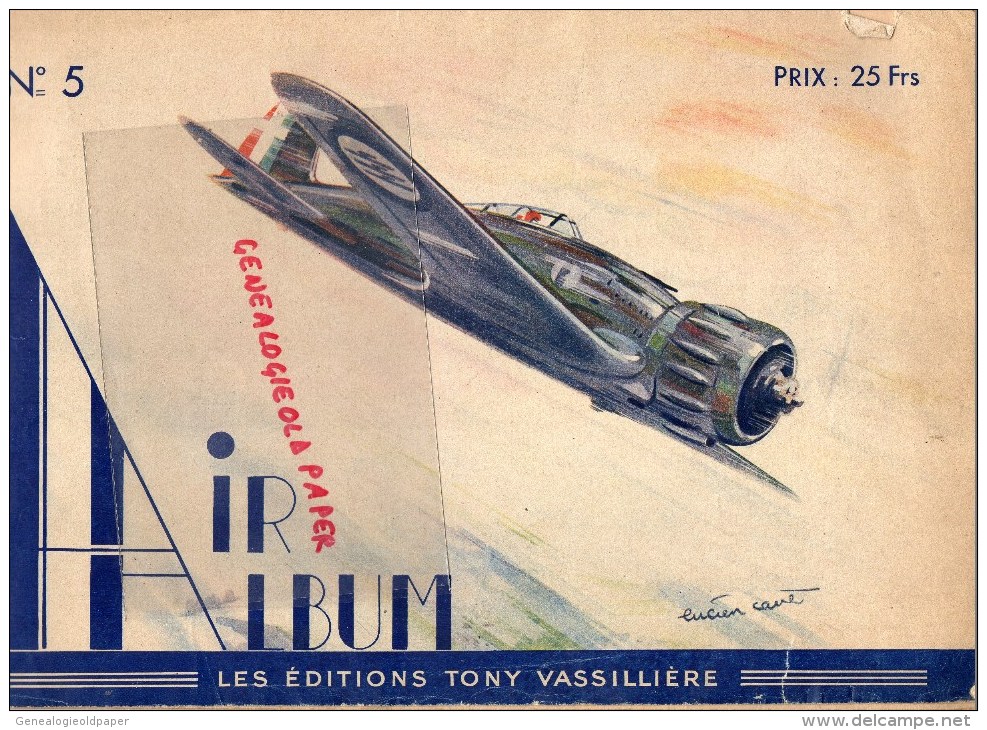 AVIATION - AIR ALBUM N° 5- EDITIONS TONY VASSILLIERE - LUCIEN CAVE-MESSERSCHMITT-POTEZ-HEINKEL-CAUDRON-PAYEN - Avión