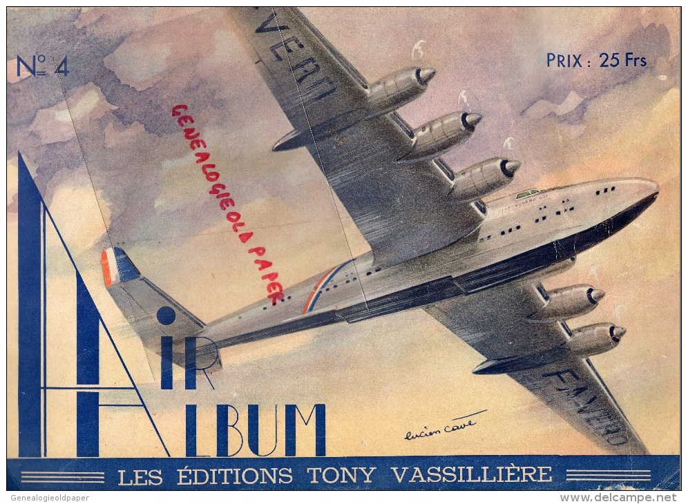 AVIATION - AIR ALBUM N°4- EDITIONS TONY VASSILLIERE - LUCIEN CAVE-MESSERSCHMITT-LATECOERE-MORANE- FOKE WULF-JUNKERS- - Avion
