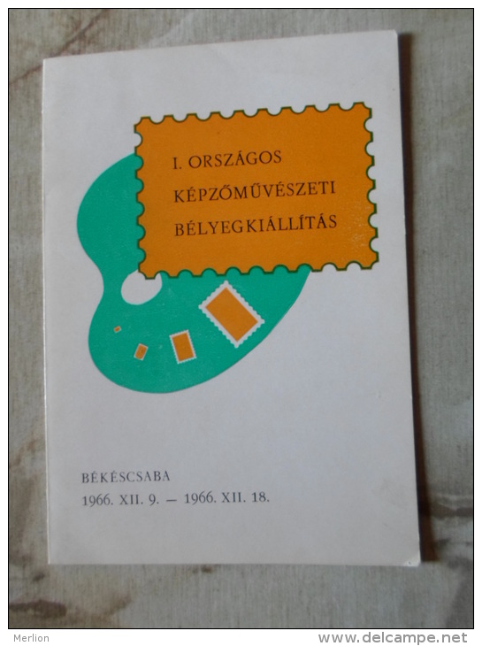 Hungary  -Országos  Képz. Bélyegkiállítás  Békéscsaba  1966  Programm -   D129123 - Commemorative Sheets