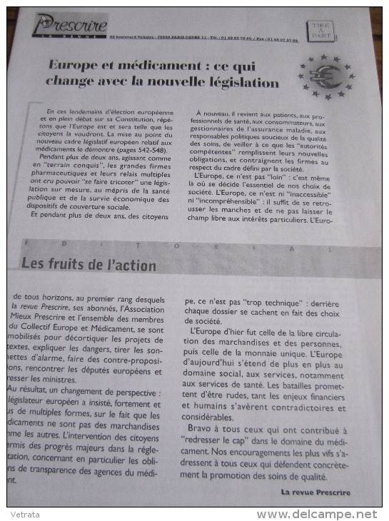 Tiré À Part 8 Pages De La Revue Prescrire (Aout 2004) : Europe & Médicament, Ce Qui Change Avec La Nouvelle Législation - Geneeskunde & Gezondheid