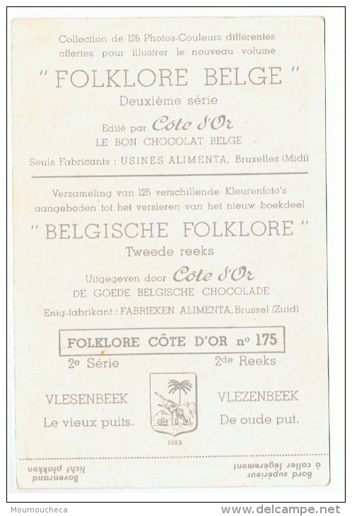 Chromo : Vlesenbeek - Le Vieux Puits - Folklore Belge Côte D'or 2 E Série  - N° 175 (chocolat) - Sint-Pieters-Leeuw
