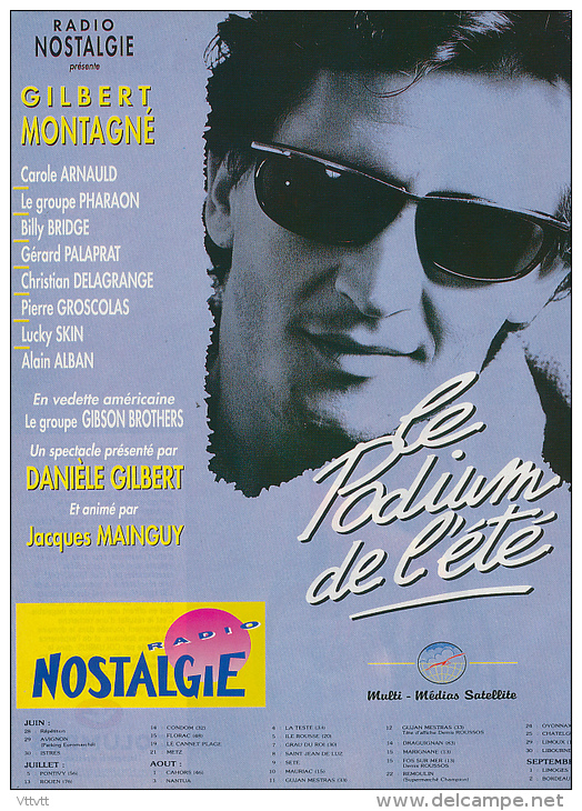 * Ancienne Publicité (1990) : GILBERT MONTAGNE Avec Radio Nostalgie, Tournée "Le Podium De L'Eté", Chansons - Publicités