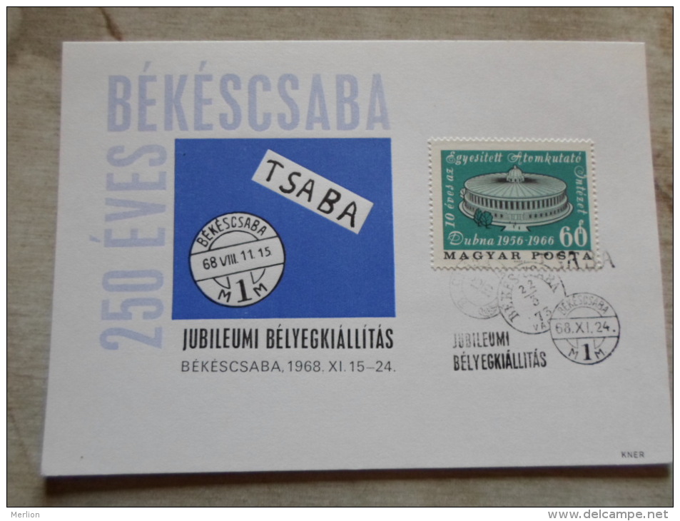 Hungary  Békéscsaba 250 éves - 1968 - Dubna -atomkutató Intézet   D129151 - Commemorative Sheets