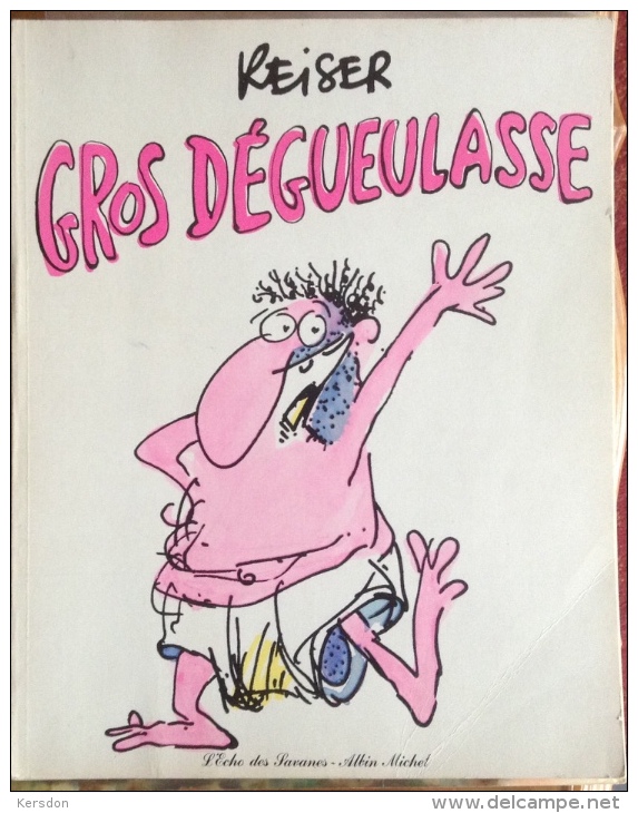 REISER - Gros Dégueulasse - Reiser