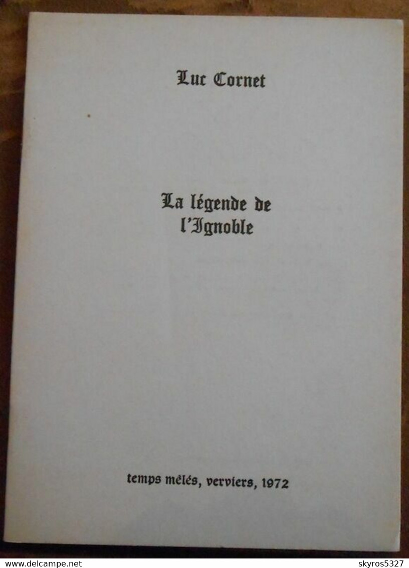 La Légende De L'Ignoble - Autres & Non Classés