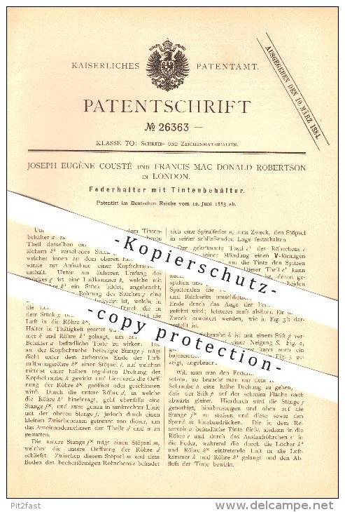 Original Patent - Joseph E. Cousté & Francis Mac Donald Robertson In London , 1883 , Federhalter Mit Tintenbehälter !!! - Schreibgerät