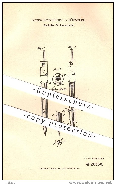 Original Patent - Georg Schoenner In Nürnberg , 1882 , Bleihalter Für Einsatzzirkel , Zirkel , Schreibmaterialien !!! - Schreibgerät