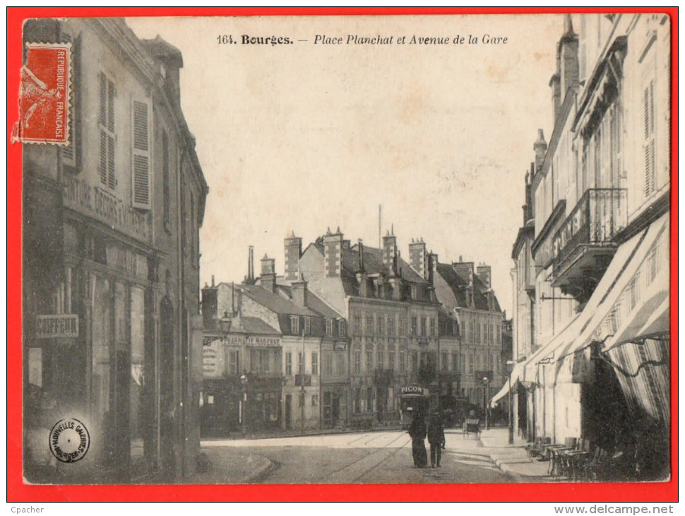 BOURGES - Place Planchat Et Avenue De La Gare - Bourges