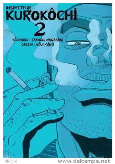 Inspecteur Kurokôchi T2 - Takashi Nagasaki Et Kôji Kôno - Mangas Version Française