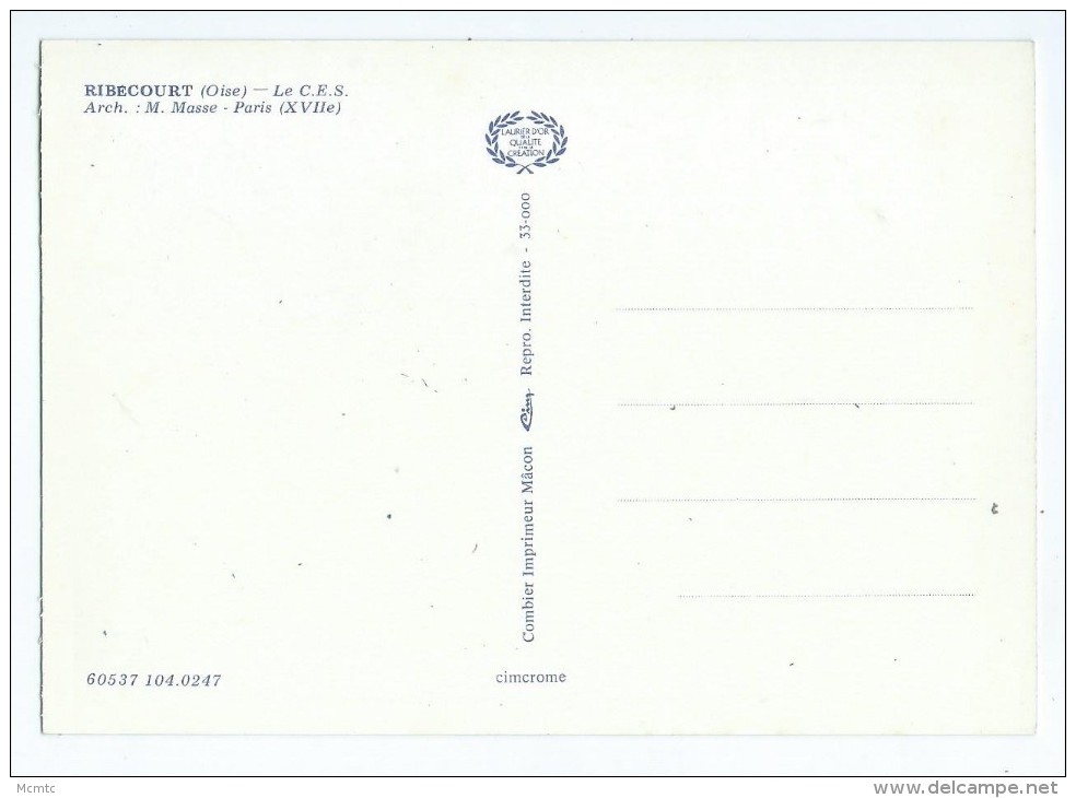 CPM - Ribécourt - Le C.E.S - Ribecourt Dreslincourt