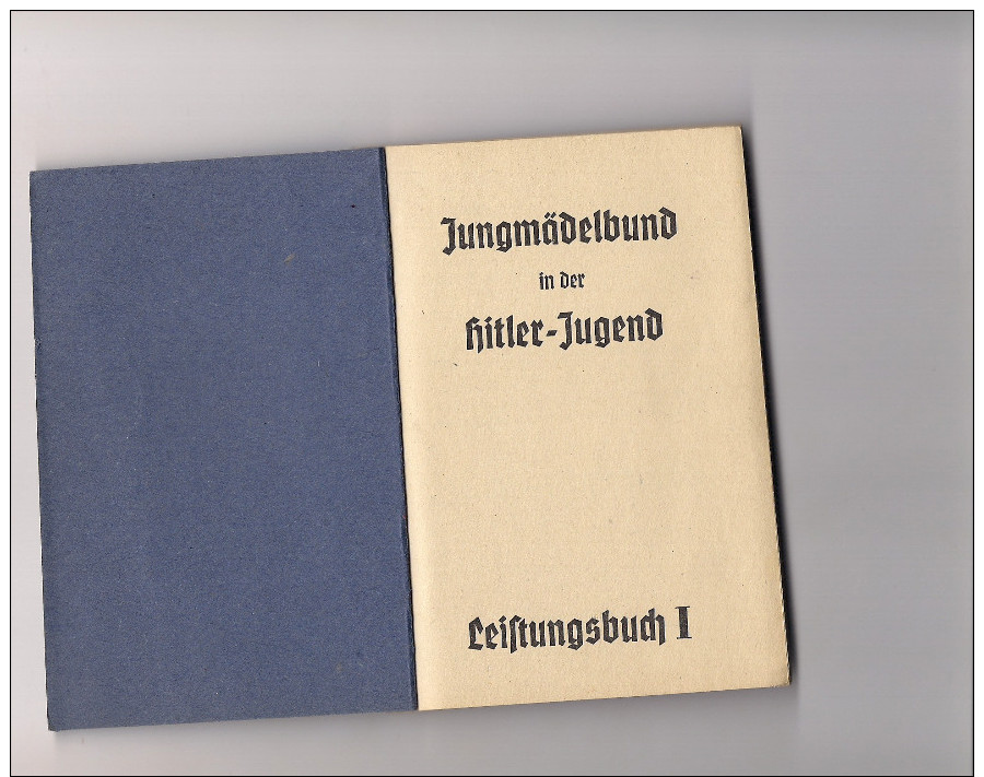 2. WK - Leistungsbuch Des Bundes Deutscher Mädel Und Des Jungmädelbundes In Der HJ - Documenti