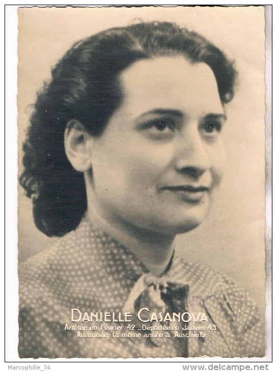 CARTE DANIELLE CASANOVA ARRETEE FEVRIER 1942 DEPORTEE ASSASSINEE LA MEME ANNEE A AUSCHWITZ - WW II