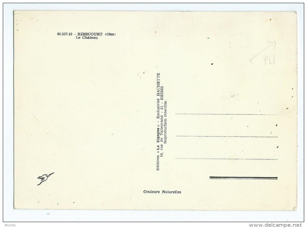 CPM - Ribécourt - Le Château - Ribecourt Dreslincourt