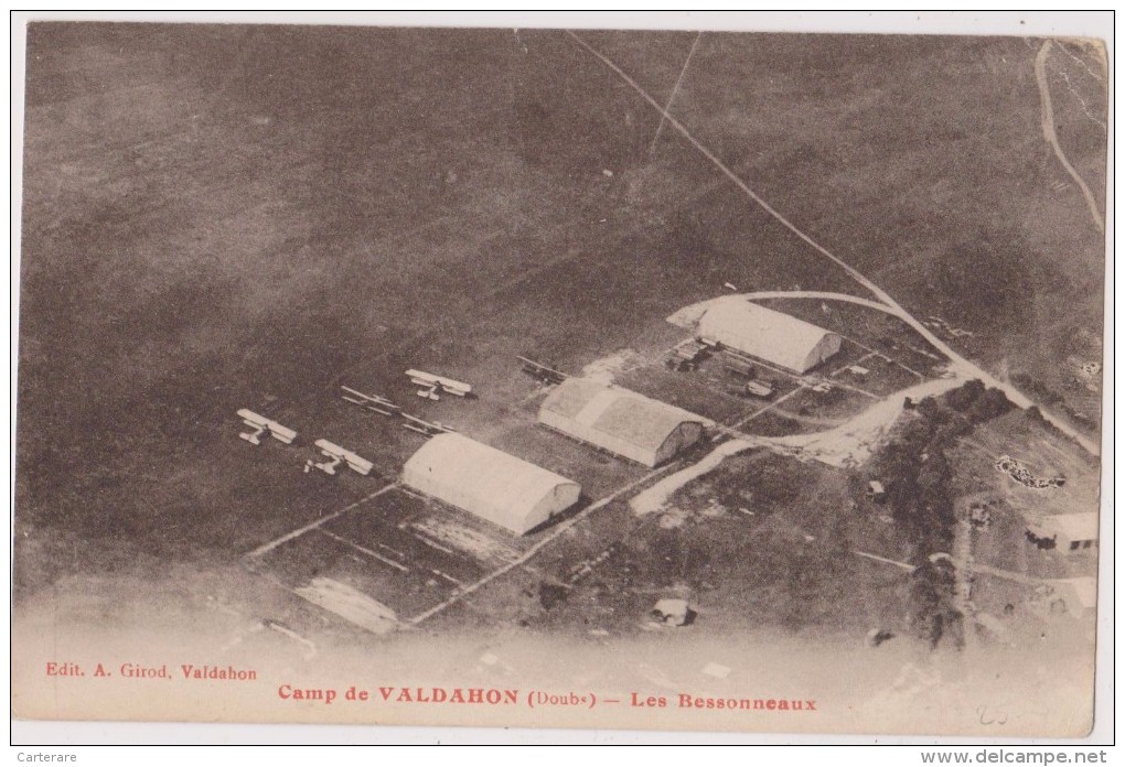 Cpa Authentique,pendant La Guerre,camp De Valdahon,les Bessonneaux,BESSONEAU,cam P D´aviation Militaire Nationale - Aerodrome
