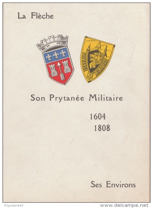 La Flèche Son Prytanée Militaire école Préparatoire - Livres Dédicacés