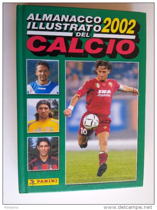 M#0D13 ALMANACCO ILLUSTRATO DEL CALCIO 2002 Edizione Panini Modena - Bücher