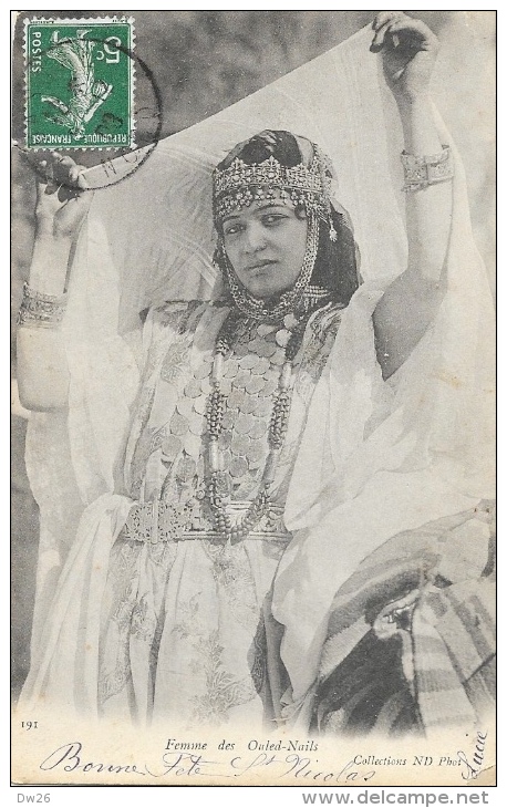 Femme Des Ouled-Nails - Collections ND Phot - Carte Dos Simple N°191 - Femmes