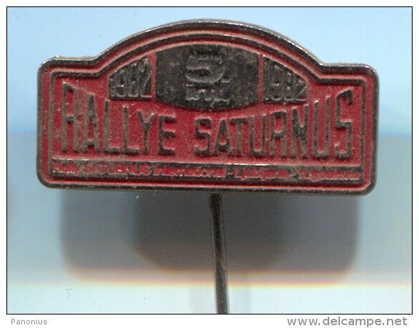 RALLYE  SATURNUS - Yugoslavia 1982. Vintage Pin Badge - Rallye