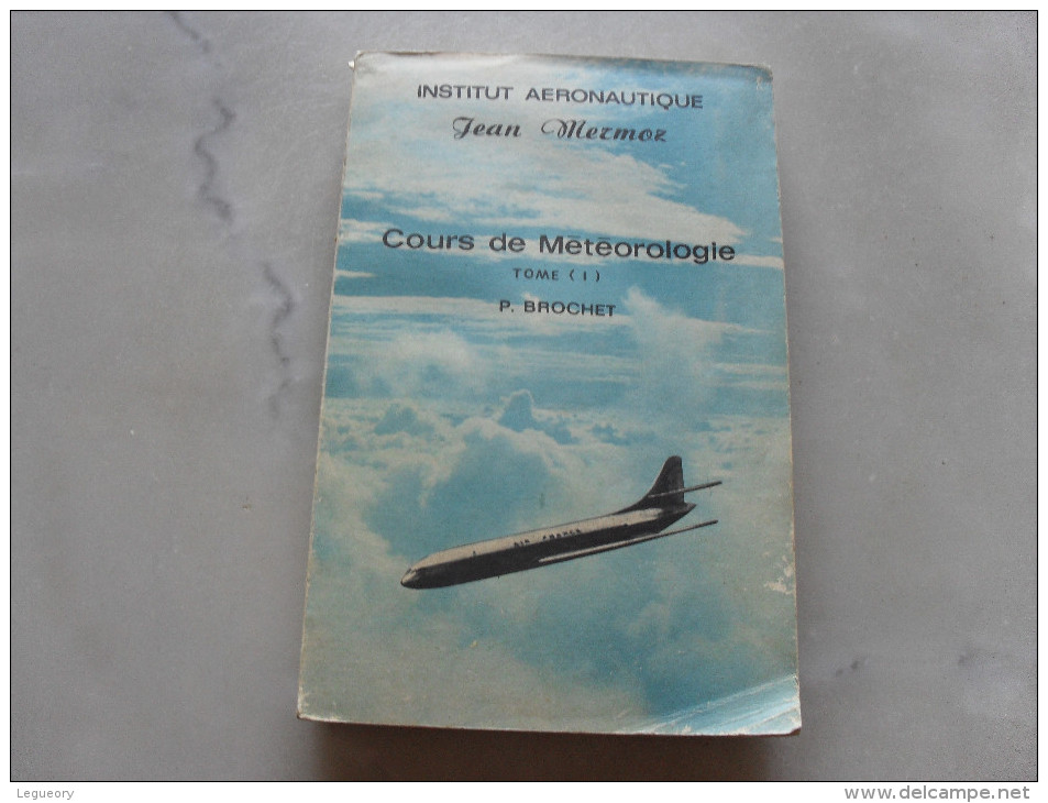 Institut Aeronautique Jean Mermoz  Cours De Meteorologie - Flugzeuge