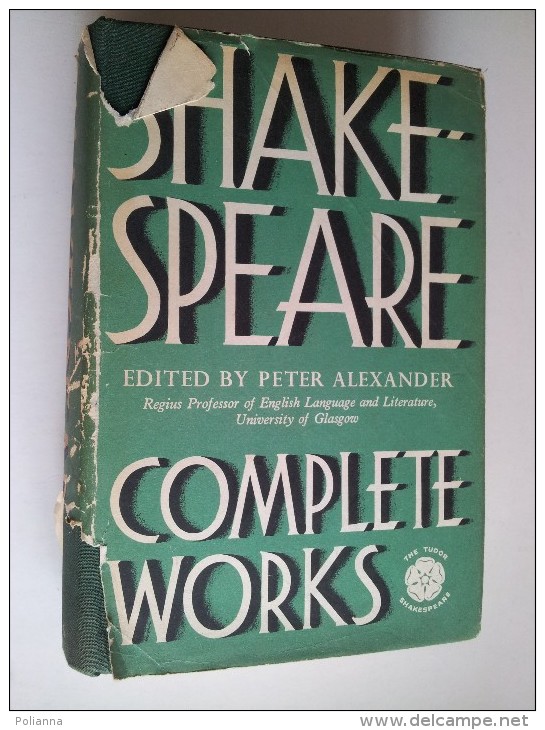 M#0D43 Peter Alexander SHAKESPEARE COMPLETE WORKS Ed.Collins 1962. - Theatre