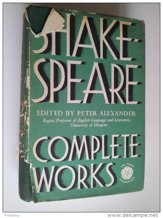 M#0D43 Peter Alexander SHAKESPEARE COMPLETE WORKS Ed.Collins 1962. - Théâtre