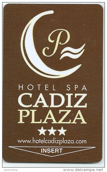 ESPAÑA HOTEL SPA CADIZ PLAZA ,CON PUBLICIDAD ELCANO LA MAREA CHIRINGUITO REVERSO Spain Llave Clef Key Keycard Karte - Etiquetas De Hotel