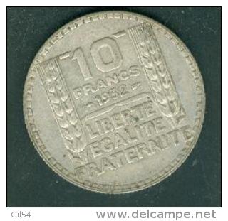 Piece Argent Silver, 10. Francs Type  Sturin  Année 1932   -  PIA10905 - 10 Francs