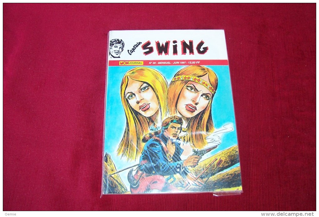 Mon Journal °°°    Captain Swing Mensuel N 39 Juin 1997 - Captain Swing