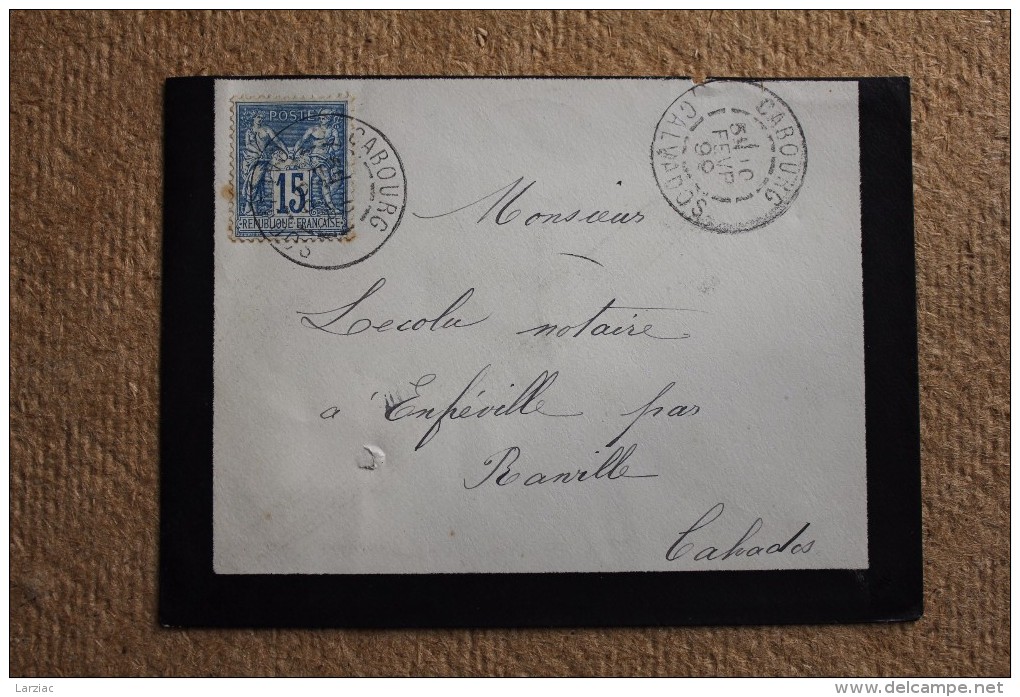 Enveloppe Pour Ranville Affranchissement Type Sage Oblitération Type A Cabourg Calvados 13 - 1877-1920: Semi-Moderne