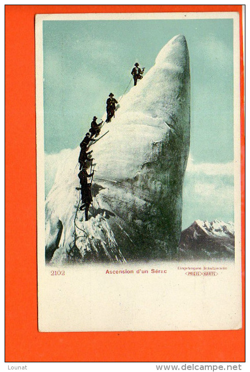 Ascension D'un Sérac  (sport Alpinisme) - Alpinismus, Bergsteigen