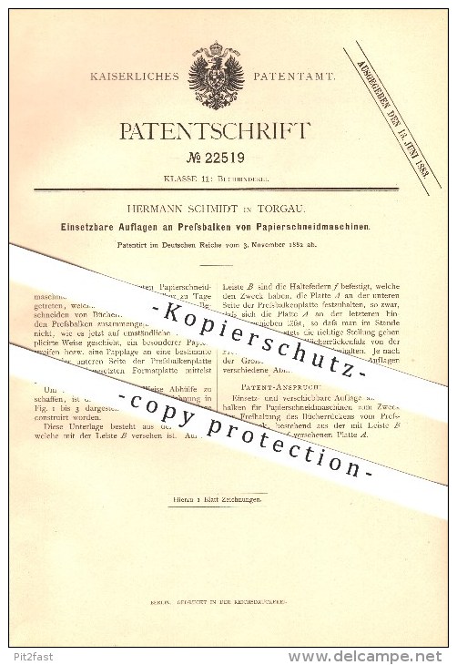 Original Patent - Hermann Schmidt In Torgau , 1882 , Auflagen An Pressbalken Von Papierschneidmaschinen !!! - Torgau