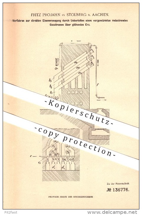 Original Patent - Fritz Projahn In Stolberg Bei Aachen , 1899 , Verfahren Zur Direkten Eisenerzeugung !!! - Stolberg