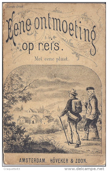 EENE ONTMOETING OP REIS.  UIT HET HOOGDUITSCH  VAN H.R. WULLSCHAGER AMSTERDAM 1896 GER KOSTER - Anciens