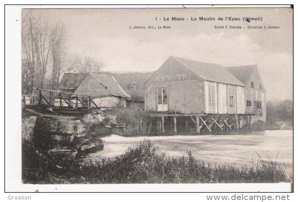 LE MANS 1 LE MOULIN DE L'EPAU (DEMOLI) - Le Mans