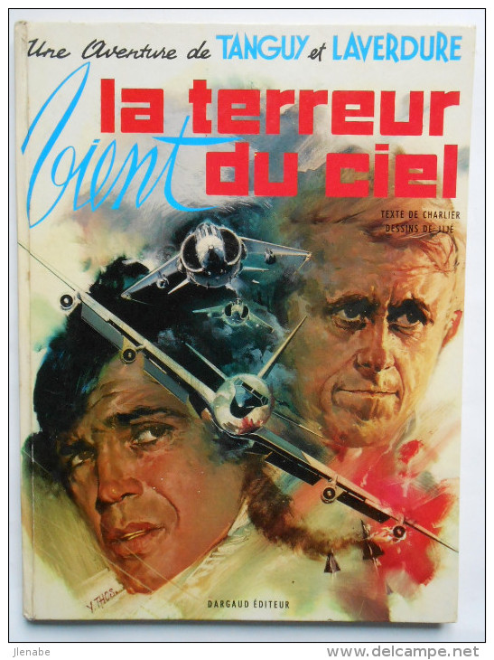 TANGUY Et LAVERDURE " LA TERREUR VIENT DU CIEL " EO 1971 - Tanguy Et Laverdure