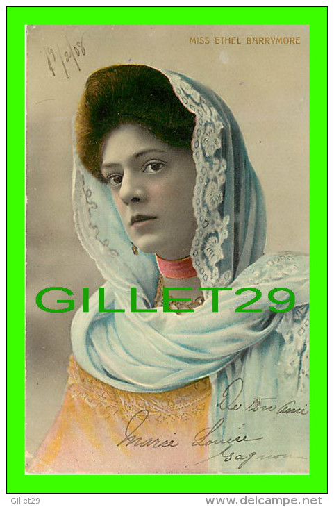 ARTISTE, ACTRICE MISS ETHEL BARRYMORE - TRAVEL IN 1908 - HOLMFIRTH - BAMFORTH & CI PUB. - - Artisti